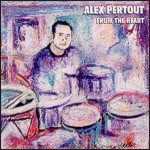Alex Pertout: From the Heart